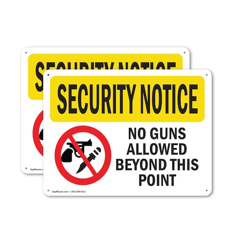 Signmission No Guns Allowed Beyond This Point OSHA Security Notice Sign, Aluminum, 18in W x 12in L, 2PK OS-2PACK-SN-A-1218-L-11611